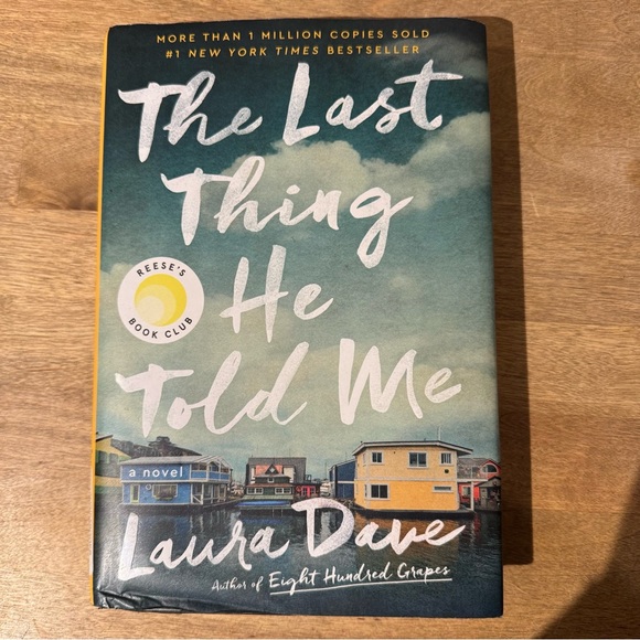 Laura Dave Other - The Last Thing He Told Me by Laura Dave - Hardback
